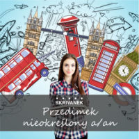 Przedimek nieokreślony a an